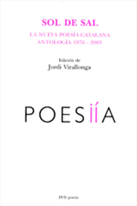 Antologia Jordi Villaronga, Anna Aguilar Amat. El poeta Jordi Virallonga tradueix al castellà i publica una vintena de poetes catalans. 